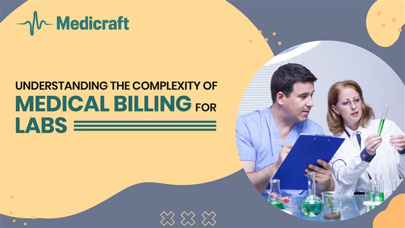 Understanding the Complexity of Medical Billing for Labs